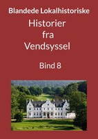 Jens Otto Madsen | Historier fra Vendsyssel - Bind 8 | Taschenbuch | DäNisch