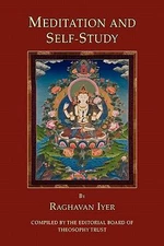 Meditation and Self-Study by Iyer, Raghavan, Like New Used, Free shipping in ...