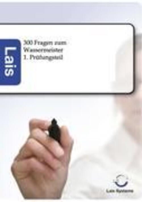 Thumbnail - Lais Systeme | 300 Fragen Zum Wassermeister | Taschenbuch | Deutsch