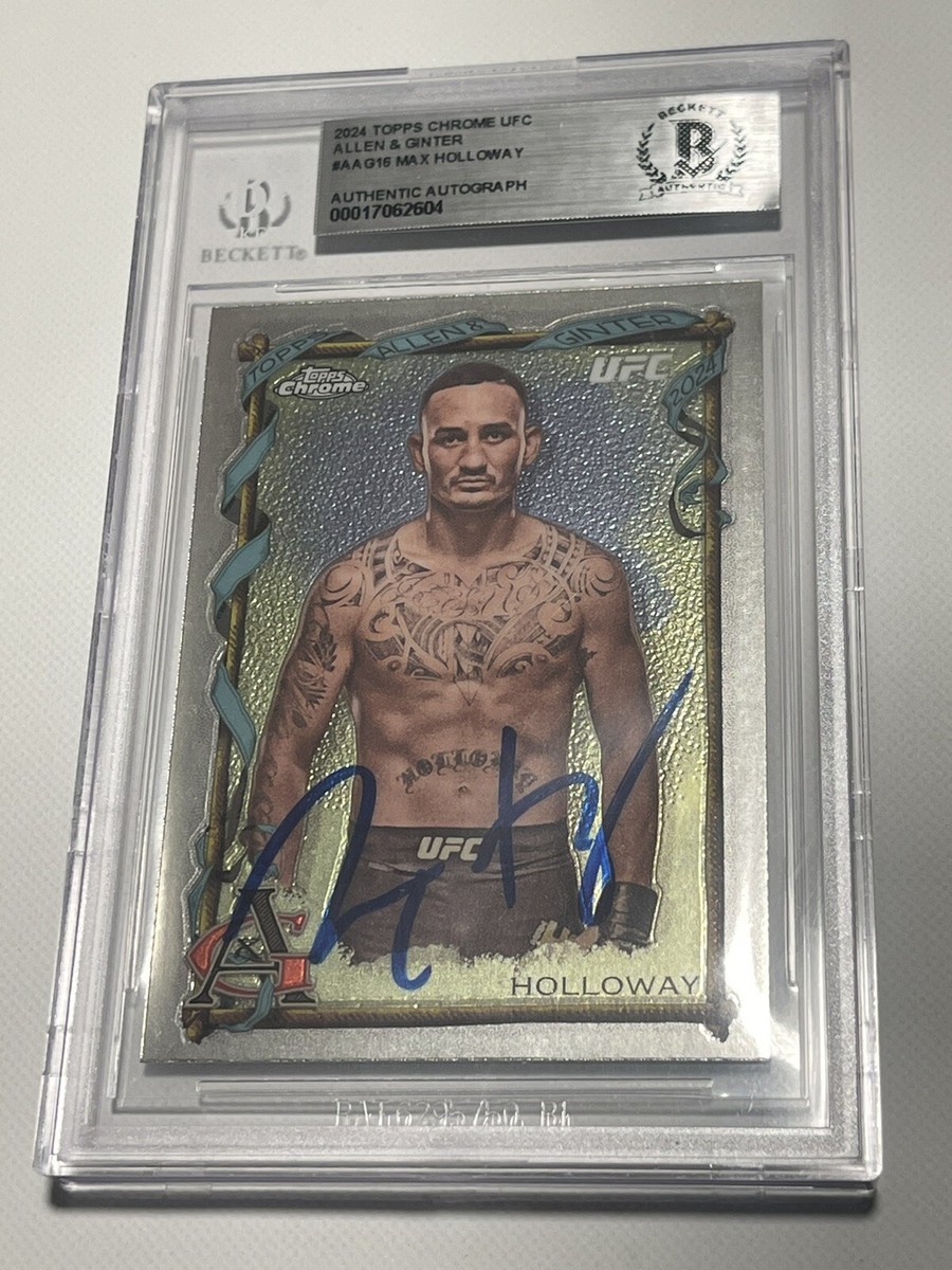 Max Holloway Signed UFC Prizm Topps Chrome A&G Card IP Slabbed