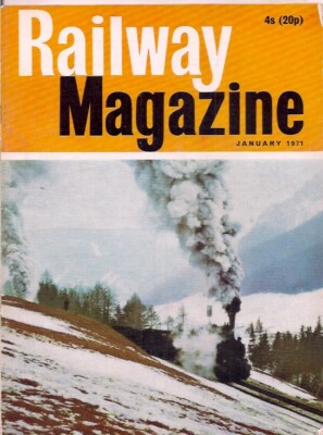 das Eisenbahnmagazin - JAN 1971 - ÖSTERREICHISCHE BUNDESBAHNEN 0-6-2 RACK TANK.