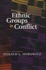 Ethnic Groups in Conflict, Updated Edition With a New Preface by Donald L. Horowitz (Paperback, 2001)