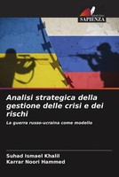 Suhad Ismael Khalil (U. A.) | Analisi Strategica Della Gestione Delle Crisi E...