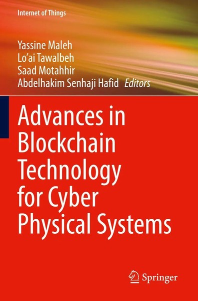 Advances In Blockchain Technology For Cyber Physical Systems | Maleh (U. A.)-image