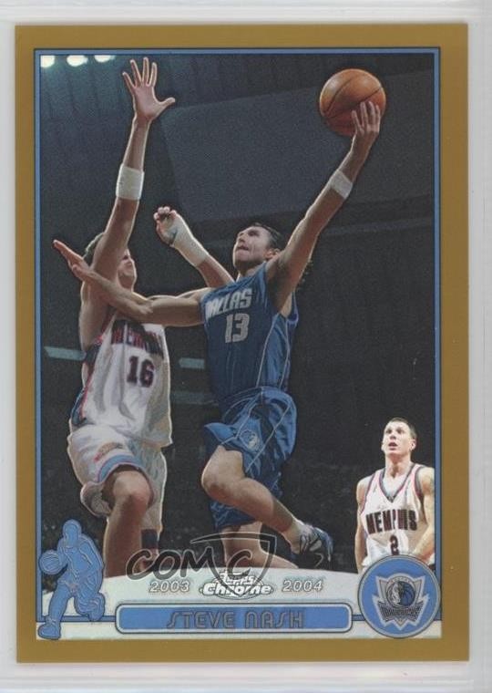 2003-04 Topps Chrome Gold Refractor 92/99 Steve Nash #13 HOF 0j53