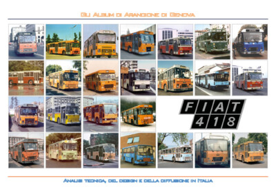 Fiat 418 - Technische Analyse, Design und Verbreitung in Italien von Claudio Bel