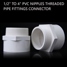 PVC Nipples Threaded Pipe Fittings Connector BSP Male Adapter White 1/2" to 4"