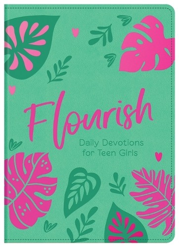 Flourish Daily Devotions for Teen Girls Leather-Bound by Barbour Staff