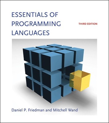 Essentials of Programming Languages | Daniel P. Friedman (u. a.) | Englisch