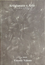 Catalogo della Mostr - Pause temibili. Vittorio Valente. Ente confederale istruz