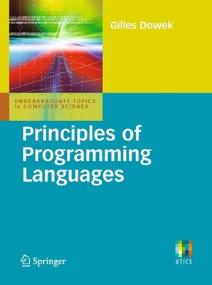 Principles of Programming Languages (Undergraduate Topics in Computer Scienc...
