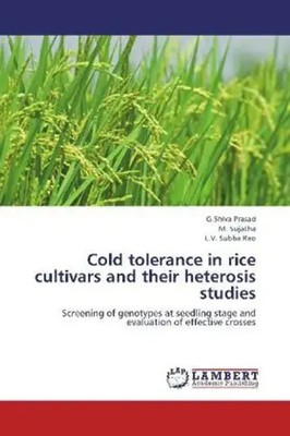 G.Shiva Prasad (u. a.) | Cold tolerance in rice cultivars and their heterosis...