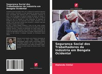 Diptendu Simlai | SegurançA Social Dos Trabalhadores Da IndúStria Em Bengala...