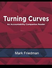 TURNING CURVES: An Accountability Companion Reader Paperback Mark