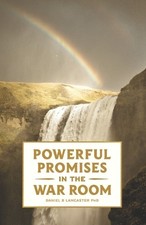 Daniel B Lancaster Powerful Promises in the War Room (Edición española)