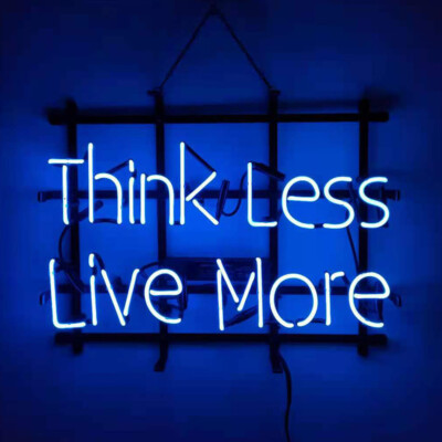 Think Less Live More Neon Sign 17"x14" Bar Recreation Room Wall Decor ...