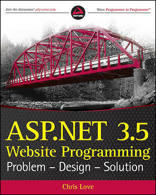 ASP.NET 3.5 Website Programming: Problem - Design - Solution by Love, Chris