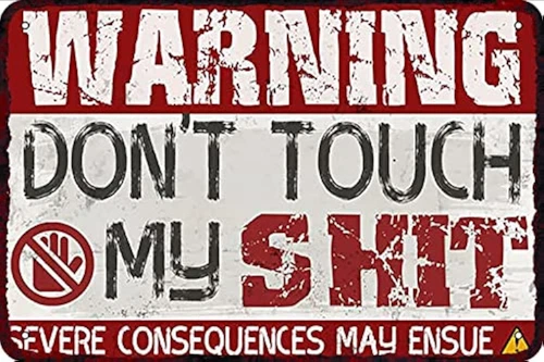 Warning Don't Touch My Shitl Vintage Metal tin Sign Funny Art Wall Decorations