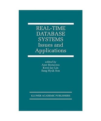 Real-Time Database Systems: Issues and Applications: Issues and Applications