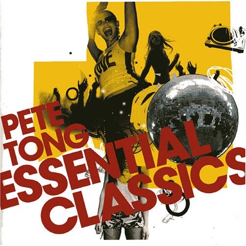 Various Artists - Pete Tong (Essential Classics, 2005) 3CD Set