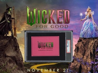 Wicked For Good - 2025 European Premiere Ticket PSA 7 - Grande/Eviro