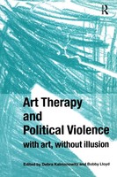 Debra Kalmanowitz (U. A.) | Art Therapy And Political Violence | Taschenbuch