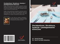Peridontium: Struktura, Funkcja I Post¿Powanie Kliniczne Omid Panahi (U. A.)