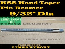 HSS Hand Taper Pin Reamer 9/32" Dia - Cut Edge 4-1/8" - OAL 5-5/8" -Shank 0.292"