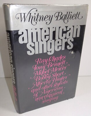  American Singers Whitney Balliett Hardback with Dust Jacket 1979 