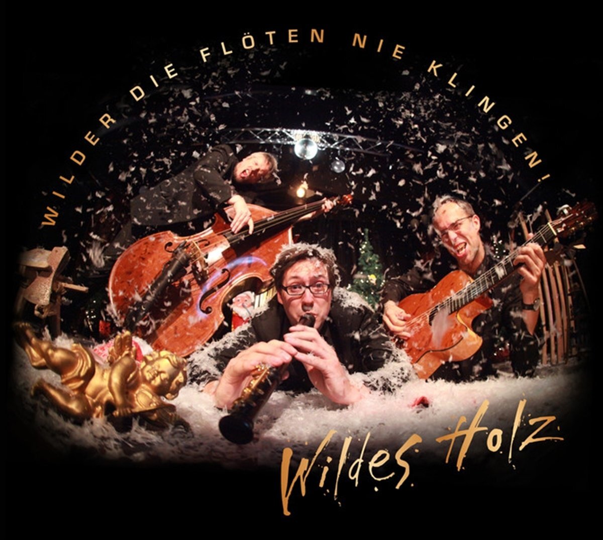 Wildes Holz Wilder die Flöten... (CD)