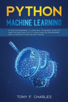 Charles - Python Machine Learning - Neues Taschenbuch oder Softback - J555z