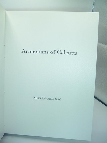 ARMENIANS IN CALCUTTA INDIA by Alakananda Nag PHOTOGRAPHS, Archives RARE HARDBK - Bild 3 von 13