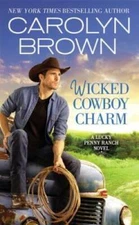Wicked Cowboy Charm (Lucky Penny Ranch) - Mass Market Paperback - VERY GOOD