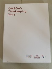 Omega Watch Book - OMEGA?s Timekeeping Story - 180 Pages 2024 Edition / Olympics