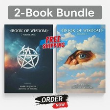 Book of Wisdom Volumes 1 & 2 by Harry B. Jose...