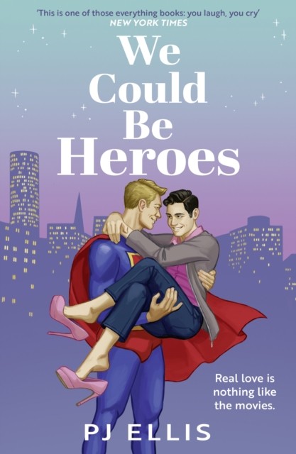 We Could Be Heroes by PJ Ellis (Paperback Book)