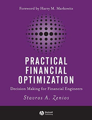 Practical Financial Optimization: Decision Making for Financial Engineers by ...