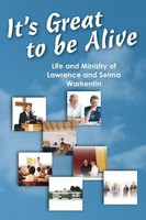 It's Great To Be Alive | Lawrence Warkentin | Taschenbuch | Englisch | 2015