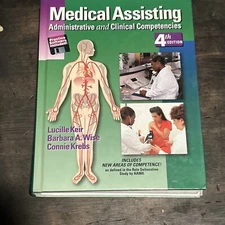 Medical Assisting : Administrative and Clinical Competencies by Barbara Wise,...