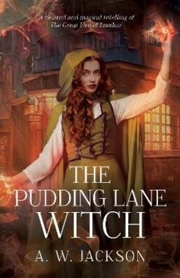 A. W. Jackson The Pudding Lane Witch (Taschenbuch)