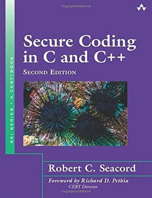 Secure Coding in C and C++ (2nd Edition) (SEI Series in Software  - VERY GOOD
