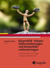 Andreas Uschok / Körperbild und Körperbilds...