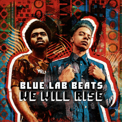 Blue Lab Beats We Will Rise (Vinyl) 12'' EP
