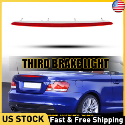 Third Brake Stop Light 63257164978 for BMW 1 Series 128i 135i M E82 E88 2007-13