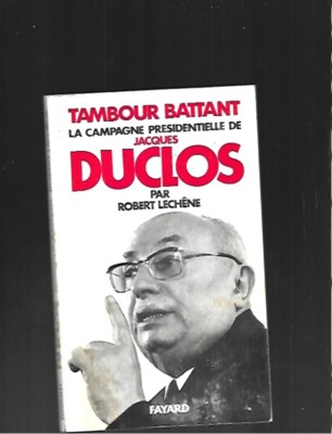 Satch Trommel Die Präsidentschaftskampagne von Jacques Duclos für R Lechêne E27H