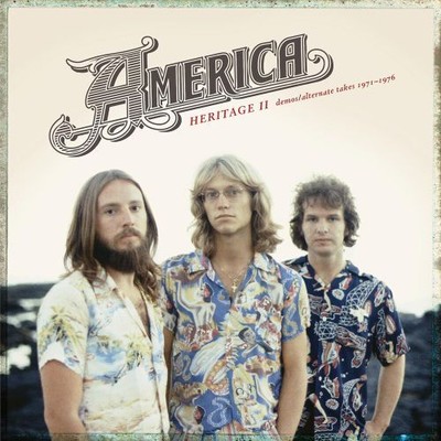AMERICA - HERITAGE II: DEMOS / ALTERNATE TAKES 1971-1976 NEW CD