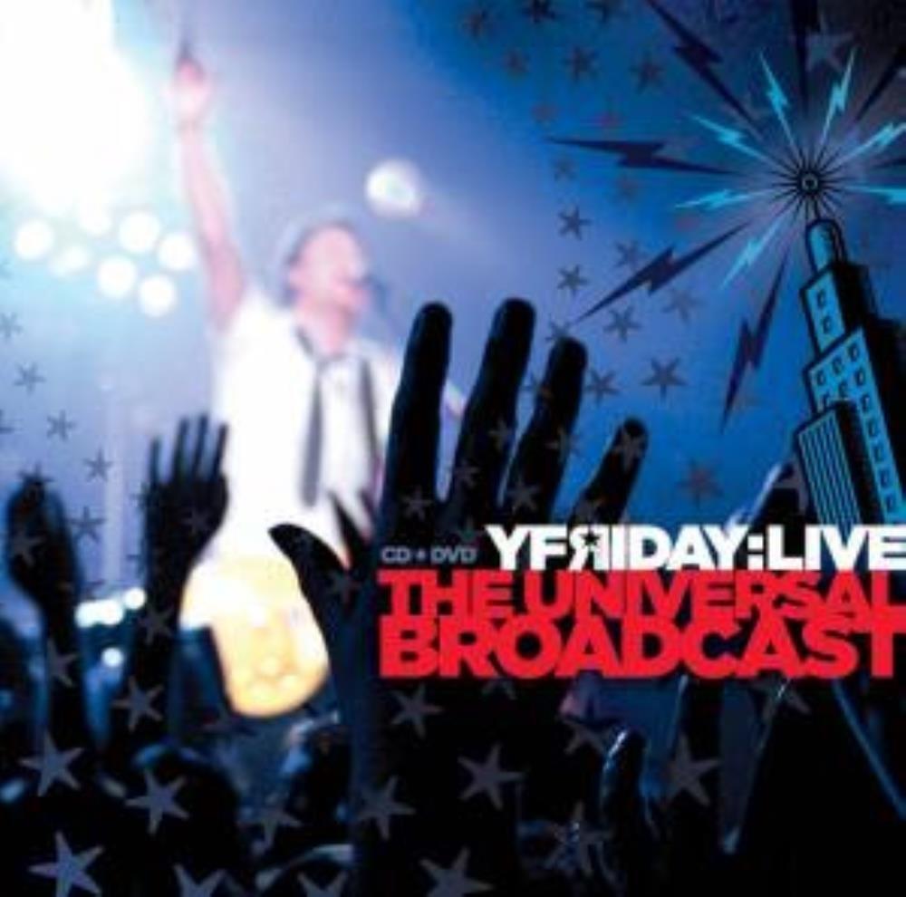 YFriday - The Universal Broadcast CD (2008) Audio Quality Guaranteed