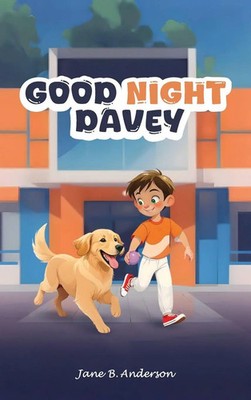 Jane B. Anderson | GOOD NIGHT DAVEY | Buch | Englisch (2025) | EAN 9798894066684