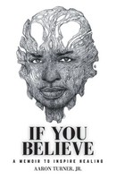 Jr. Aaron Turner | If You Believe | Taschenbuch | Englisch (2022)