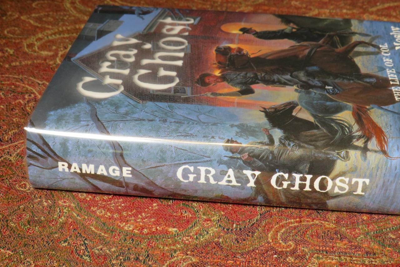 GRAY GHOST - LIFE OF COL JOHN SINGLETON MOSBY - CONFEDERATE RAIDER DJ IN BRODART